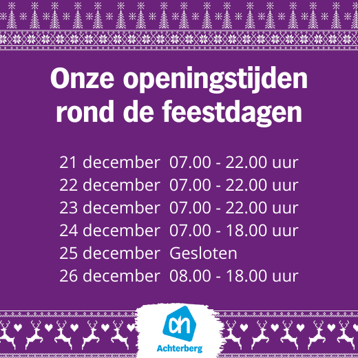 Onze openingstijden rondom de feestdagen!