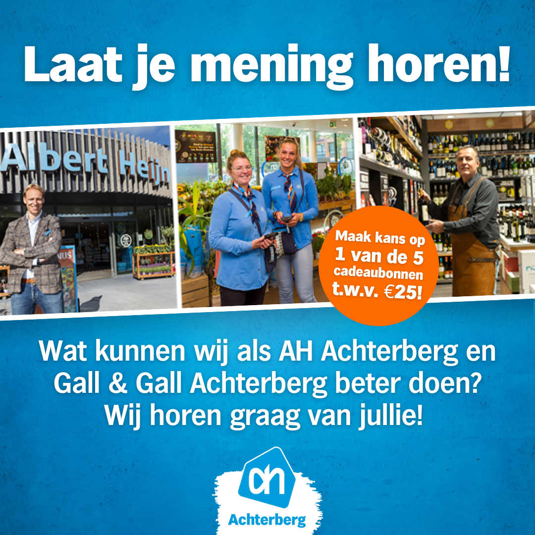 Geef je mening over AH Achterberg en Gall & Gall Achterberg en maak kans op 1 van de 5 cadeaubonnen t.w.v. €25