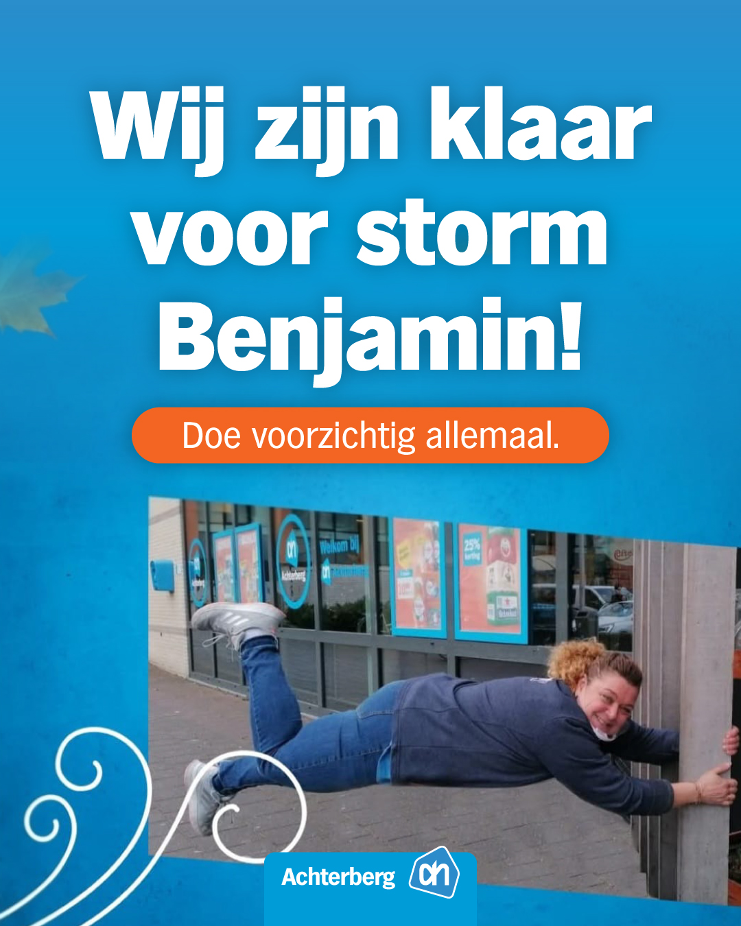 Wij zijn klaar voor storm Benjamin!