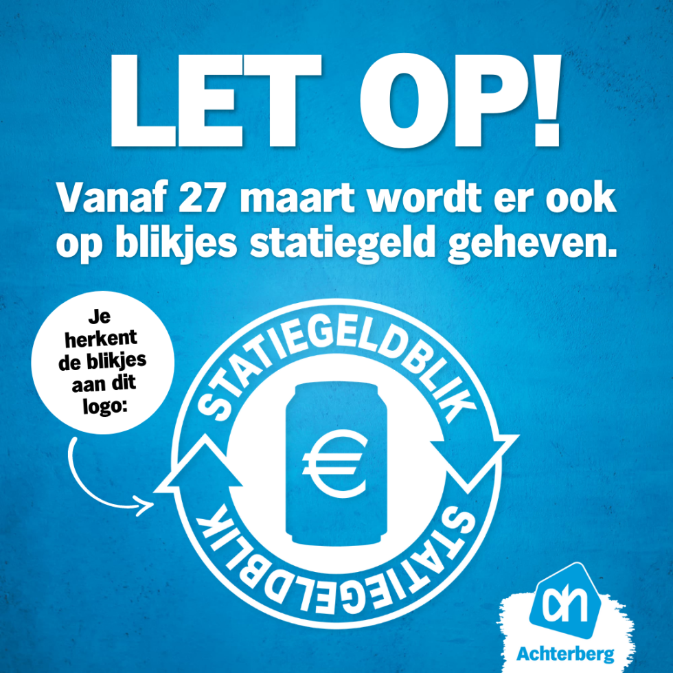 Let op statiegeld op blikjes! Albert Heijn Achterberg Let op statiegeld op blikjes! Albert Heijn Achterberg